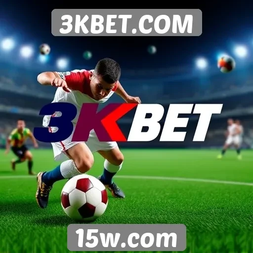 Recursos e funcionalidades do 3KBET.COM